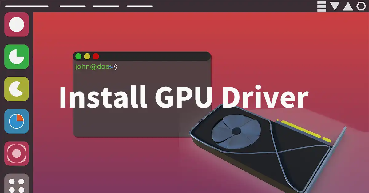在 Ubuntu 22.04 安裝 NVIDIA GPU 驅動、CUDA 及 cuDNN - 封面圖